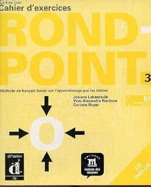 Imagen del vendedor de Cahier d'exercices rond-point 3 - mthode de franais base sur l'apprentissage par les tches. a la venta por Le-Livre