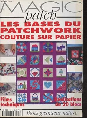 Bild des Verkufers fr Magic patch- Les bases du patchwork, couture sur papier zum Verkauf von Le-Livre