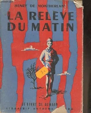 Bild des Verkufers fr La relve du matin zum Verkauf von Le-Livre