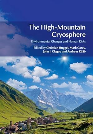 Bild des Verkufers fr The High-Mountain Cryosphere zum Verkauf von AHA-BUCH GmbH