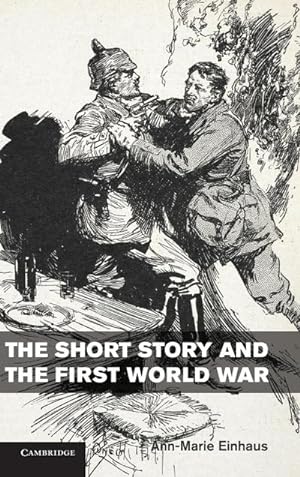 Bild des Verkufers fr The Short Story and the First World War zum Verkauf von AHA-BUCH GmbH