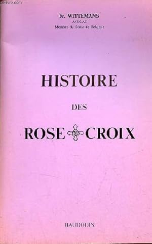 Imagen del vendedor de Histoire des rose croix. a la venta por Le-Livre