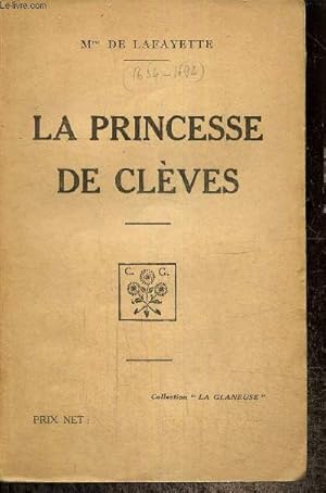 Bild des Verkufers fr La Princesse de Clves (Collection "La Glaneuse") zum Verkauf von Le-Livre