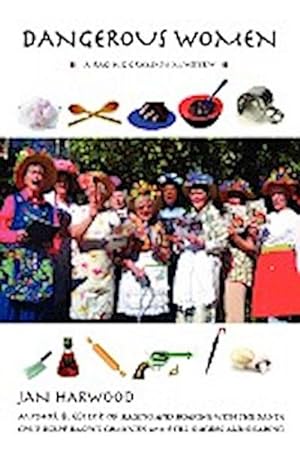 Bild des Verkufers fr Dangerous Women : A Raging Granny Mystery zum Verkauf von AHA-BUCH GmbH