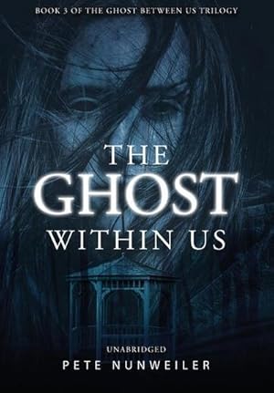 Seller image for The Ghost Within Us : Unabridged for sale by AHA-BUCH GmbH