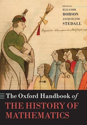 Seller image for Oxford Handbook of the History of Mathematics for sale by AHA-BUCH GmbH