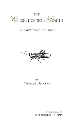Seller image for The Cricket on the Hearth : A Fairy Tale of Home for sale by AHA-BUCH GmbH