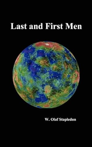 Image du vendeur pour Last and First Men mis en vente par AHA-BUCH GmbH