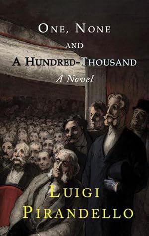 Immagine del venditore per One, None and a Hundred Thousand : A Novel venduto da AHA-BUCH GmbH
