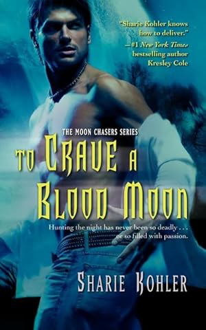 Seller image for To Crave a Blood Moon for sale by AHA-BUCH GmbH