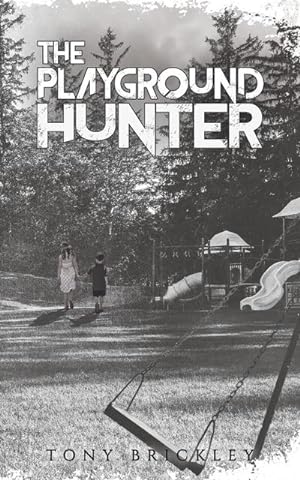 Seller image for The Playground Hunter for sale by AHA-BUCH GmbH