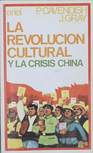 Imagen del vendedor de La revolucin cultural y la crisis china a la venta por Librera Alonso Quijano