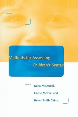 Immagine del venditore per Methods for Assessing Children's Syntax venduto da AHA-BUCH GmbH