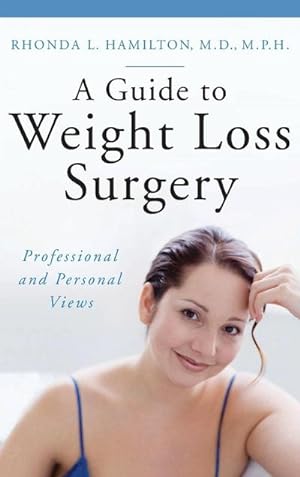 Seller image for A Guide to Weight Loss Surgery : Professional and Personal Views for sale by AHA-BUCH GmbH