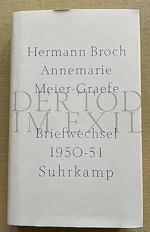 Bild des Verkufers fr Der Tod im Exil. Briefwechsel 1950/51. zum Verkauf von Antiquariat Cassel & Lampe Gbr - Metropolis Books Berlin