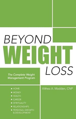 Seller image for Beyond Weight Loss : The Complete Weight Management Program for sale by AHA-BUCH GmbH