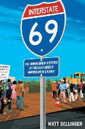 Image du vendeur pour INTERSTATE 69 mis en vente par AHA-BUCH GmbH