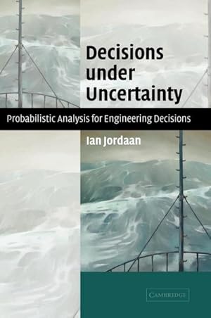 Bild des Verkufers fr Decisions Under Uncertainty : Probabilistic Analysis for Engineering Decisions zum Verkauf von AHA-BUCH GmbH