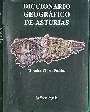 Imagen del vendedor de Diccionario geogrfico de Asturias. Ciudades, villas y pueblos a la venta por Librera Alonso Quijano