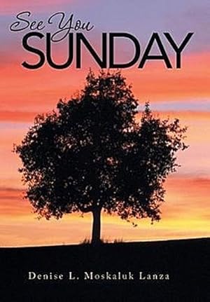 Seller image for See You Sunday for sale by AHA-BUCH GmbH