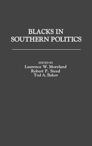 Image du vendeur pour Blacks in Southern Politics mis en vente par AHA-BUCH GmbH