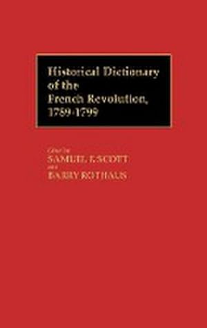 Immagine del venditore per Historical Dictionary of the French Revolution, L-Z V2 venduto da AHA-BUCH GmbH