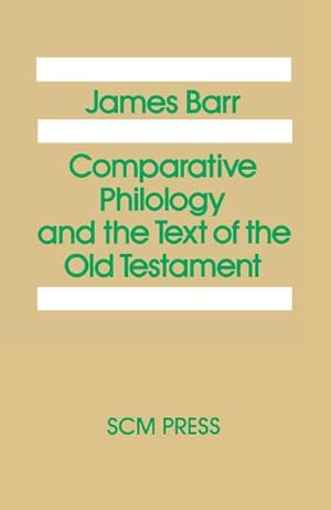 Bild des Verkufers fr Comparative Philology and the Text of the Old Testament zum Verkauf von AHA-BUCH GmbH