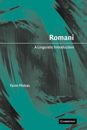 Bild des Verkufers fr Romani : A Linguistic Introduction zum Verkauf von AHA-BUCH GmbH