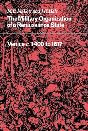 Bild des Verkufers fr The Military Organisation of a Renaissance State zum Verkauf von AHA-BUCH GmbH
