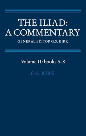 Immagine del venditore per The Iliad : A Commentary: Volume 2, Books 5-8 venduto da AHA-BUCH GmbH