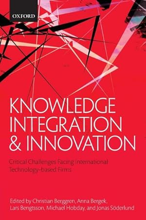 Seller image for Knowledge Integration and Innovation : Critical Challenges Facing International Technology-Based Firms for sale by AHA-BUCH GmbH