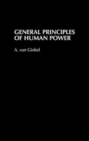 Bild des Verkufers fr General Principles of Human Power zum Verkauf von AHA-BUCH GmbH