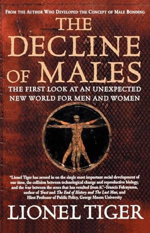 Seller image for The Decline of Males : The First Look at an Unexpected New World for Men and Women for sale by AHA-BUCH GmbH