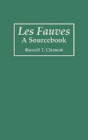 Seller image for Les Fauves : A Sourcebook for sale by AHA-BUCH GmbH