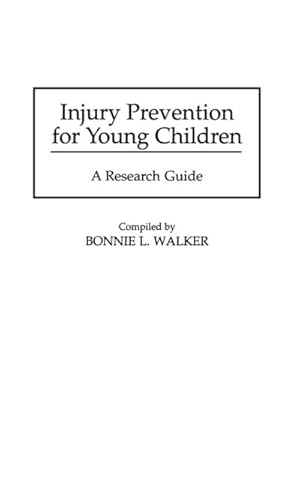 Seller image for Injury Prevention for Young Children : A Research Guide for sale by AHA-BUCH GmbH