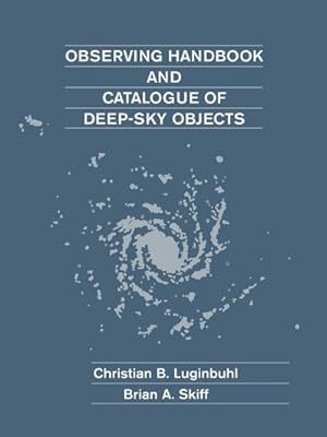 Immagine del venditore per Observing Handbook and Catalogue of Deep-Sky Objects venduto da AHA-BUCH GmbH