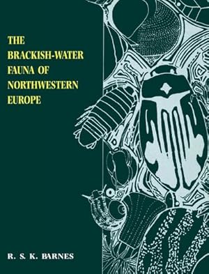 Image du vendeur pour The Brackish-Water Fauna of Northwestern Europe mis en vente par AHA-BUCH GmbH