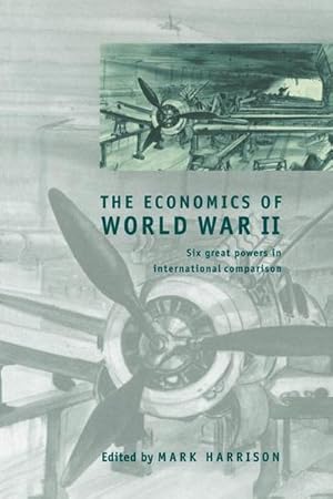 Bild des Verkufers fr The Economics of World War II zum Verkauf von AHA-BUCH GmbH