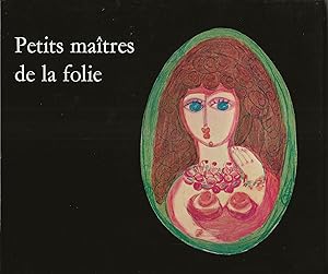 Seller image for Petits matres de la folie. Insania pingens. for sale by Librairie Les Autodidactes - Aichelbaum