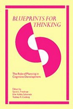 Bild des Verkufers fr Blueprints for Thinking : The Role of Planning in Cognitive Development zum Verkauf von AHA-BUCH GmbH