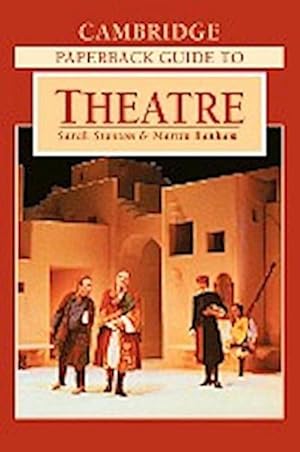 Bild des Verkufers fr The Cambridge Paperback Guide to Theatre zum Verkauf von AHA-BUCH GmbH