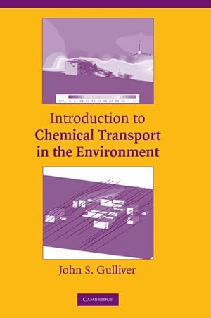 Bild des Verkufers fr Introduction to Chemical Transport in the Environment zum Verkauf von AHA-BUCH GmbH