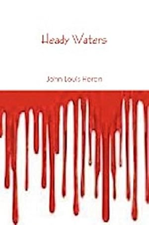 Seller image for Heady Waters for sale by AHA-BUCH GmbH