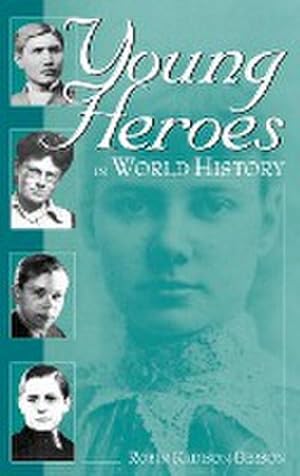 Immagine del venditore per Young Heroes in World History venduto da AHA-BUCH GmbH