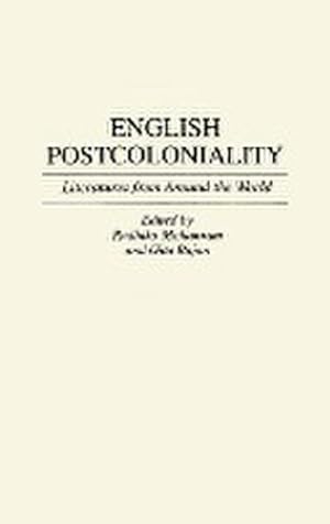 Seller image for English Postcoloniality : Literatures from Around the World for sale by AHA-BUCH GmbH