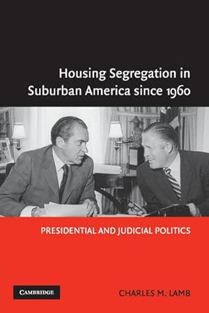 Bild des Verkufers fr Housing Segregation in Suburban America since 1960 zum Verkauf von AHA-BUCH GmbH