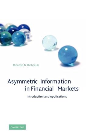 Imagen del vendedor de Asymmetric Information in Financial Markets : Introduction and Applications a la venta por AHA-BUCH GmbH