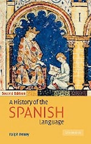 Seller image for A History of the Spanish Language for sale by AHA-BUCH GmbH