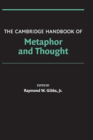 Bild des Verkufers fr The Cambridge Handbook of Metaphor and Thought zum Verkauf von AHA-BUCH GmbH
