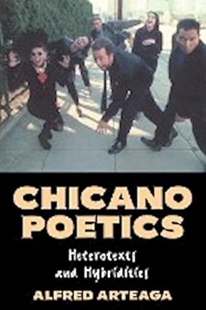 Seller image for Chicano Poetics : Heterotexts and Hybridities for sale by AHA-BUCH GmbH